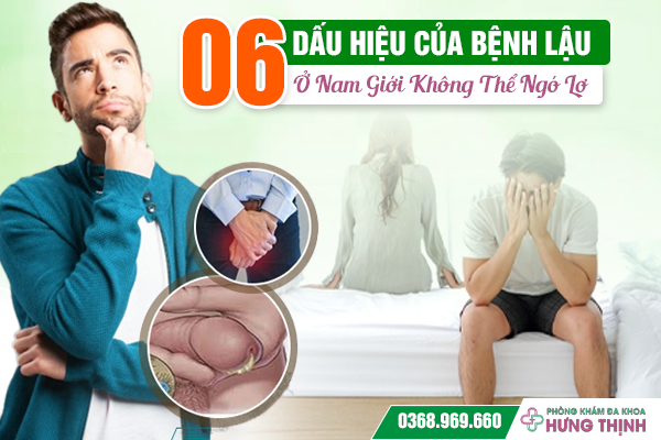 06 Dấu Hiệu Của Bệnh Lậu Ở Nam Giới Không Thể Ngó Lơ